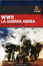 WWII - La Guerra Aerea - Gli Archivi Ritrovati ( Blu - Ray Disc + Booklet) (Hist
