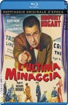 L'ultima Minaccia ( Blu - Ray Disc )