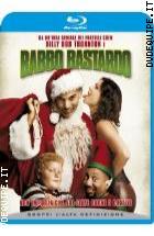 Babbo Bastardo - Versione Integrale Non Censurata  ( Blu - Ray Disc )