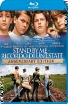 Stand By Me - Ricordo Di Un'estate - Anniversary Edition ( Blu - Ray Disc )