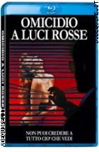 Omicidio A Luci Rosse ( Blu - Ray Disc )
