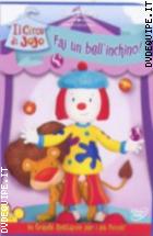 Il Circo Di Jojo - Fai Un Bell'inchino