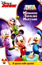 La Casa Di Topolino - Il Messaggio Di Topolino Marziano (Disney Junior)