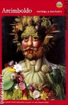 Arcimboldo - Natura E Fantasia