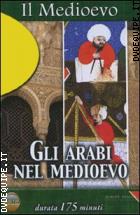 Gli Arabi Nel Medioevo ( Il Medioevo )