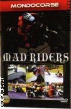 Mad Riders
