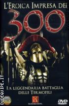 L'eroica Battaglia Dei 300