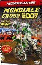 Mondiale Cross 2007 - Classe MX2 (Mondocorse Collection) 