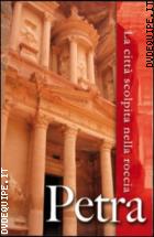 Petra - La Citt� Scolpita Nella Roccia