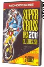 Supercross USA 2011 - Cl. Lites 250 (Mondocorse Collection)