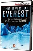 The Epic Of Everest - La Spedizione Di Mallory E Irvine Del 1924