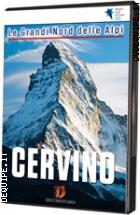 Le Grandi Nord Delle Alpi - Cervino