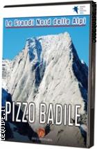 Le Grandi Nord Delle Alpi - Pizzo Badile