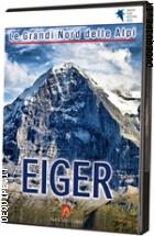 Le Grandi Nord Delle Alpi - Eiger