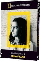Gli Ultimi Giorni Di Anna Frank (National Geographic)