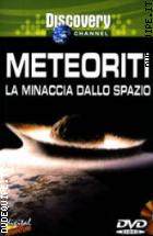 Meteoriti - La Minaccia Dallo Spazio