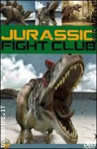 Jurassic Fight Club - All'ultimo Sangue ( Dvd + Booklet)