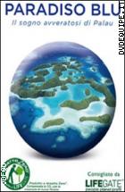 Paradiso Blu - Il Sogno Avveratosi Di Palau ( Dvd + Booklet)