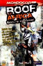 Roof Of Africa - Enduro Estremo (Mondocorse Collection) (Dvd + Booklet)