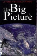 The Big Picture - La Terra Vista Dallo Spazio