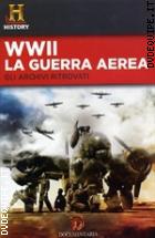 WWII - La Guerra Aerea - Gli Archivi Ritrovati (Dvd + Booklet) (History Channel)