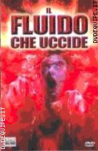 Il Fluido Che Uccide