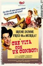 Che Vita Con Un Cowboy!