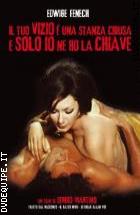 Il Tuo Vizio  Una Stanza Chiusa E Solo Io Ne Ho La Chiave 