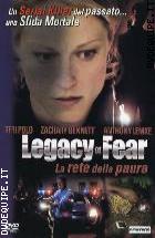 Legacy Of Fear - La Rete Della Paura