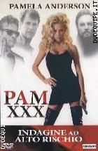 Pam XXX - Indagine Ad Alto Rischio 