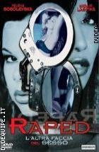 Raped - L'altra Faccia Del Sesso