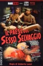 Il Paese Del Sesso Selvaggio