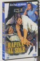 Rapina Al Sole