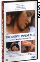 Tre Donne Immorali