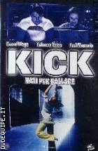 Kick Nati Per Ballare