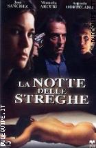 La Notte Delle Streghe