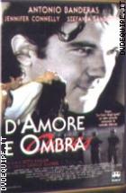 D'amore E D'ombra