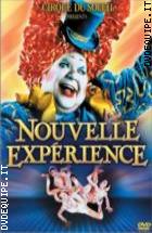 Cirque Du Soleil - Nouvelle Experience