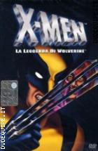X-Men - La Leggenda Di Wolverine