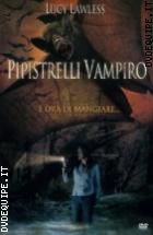 Pipistrelli Vampiro