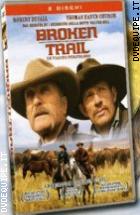 Broken Trail - Un Viaggio Pericoloso