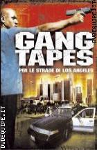 Gang Tapes - Per Le Strade Di Los Angeles