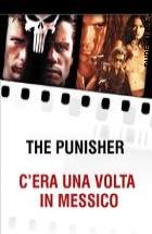 Cofanetto The Punisher + C'era Una Volta In Messico (2 Dvd)