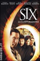 Six - La Corporazione