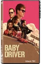 Baby Driver - Il Genio Della Fuga