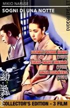 Mikio Naruse: Sogni Di Una Notte - Collector's Edition 3 Film