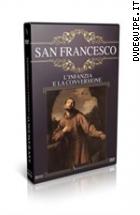 San Francesco - L'infanzia E La Conversione