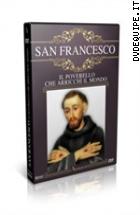 San Francesco - Il Poverello Che Arricch� Il Mondo