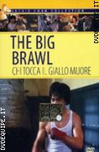 Chi Tocca Il Giallo Muore - The Big Brawl