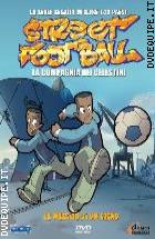 Street Football Vol.  2 La Nascita Di Un Sogno 